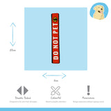 Happy Pet Leash Wrap - Do Not Pet