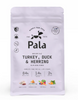 Pala Recipe #6 Turkey, Duck & Herring